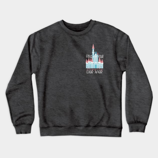 Happily Ever After Blue Castle Crewneck Sweatshirt by WereAllMadBoutique